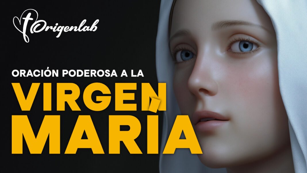 Oración a la virgen maria